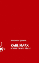 Karl Marx, homme du XIXe siècle